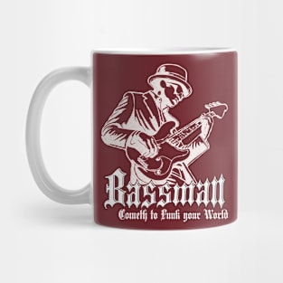 Bassman Cometh to funk your World Mug